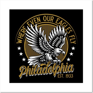 Philadelphia: where even our Eagles fly. Posters and Art